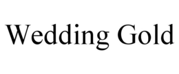 WEDDING GOLD trademark