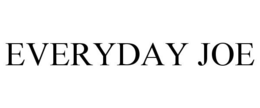 EVERYDAY JOE trademark