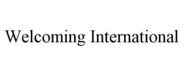 WELCOMING INTERNATIONAL trademark