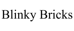 BLINKY BRICKS trademark