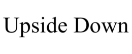 UPSIDE DOWN trademark