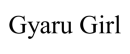 GYARU GIRL trademark