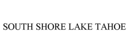 SOUTH SHORE LAKE TAHOE trademark
