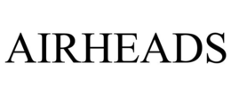AIRHEADS trademark