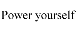POWER YOURSELF trademark