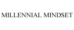 MILLENNIAL MINDSET trademark
