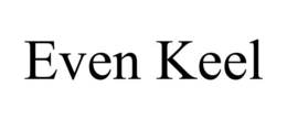 EVEN KEEL trademark