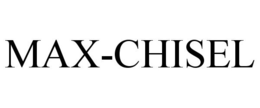 MAX-CHISEL trademark
