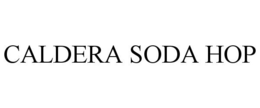 CALDERA SODA HOP trademark
