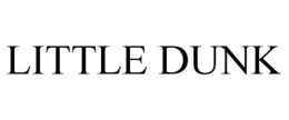 LITTLE DUNK trademark