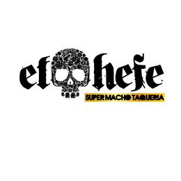 EL HEFE SUPER MACHO TAQUERIA trademark