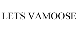 LETS VAMOOSE trademark