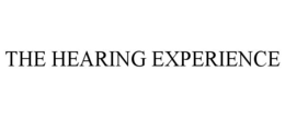 THE HEARING EXPERIENCE trademark