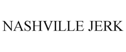 NASHVILLE JERK trademark