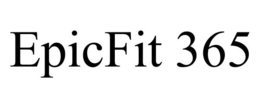 EPICFIT 365 trademark