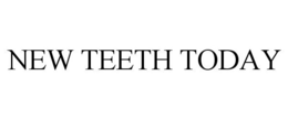 NEW TEETH TODAY trademark