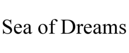 SEA OF DREAMS trademark