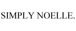 SIMPLY NOELLE. trademark