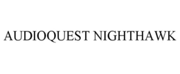 AUDIOQUEST NIGHTHAWK trademark