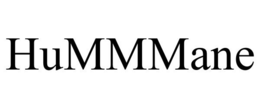 HUMMMANE trademark