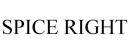 SPICE RIGHT trademark