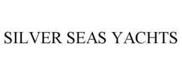 SILVER SEAS YACHTS trademark