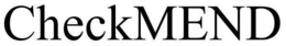 CHECKMEND trademark