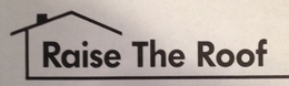 RAISE THE ROOF trademark