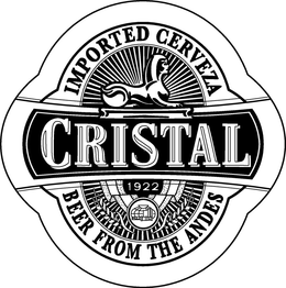 CRISTAL IMPORTED CERVEZA BEER FROM THE ANDES trademark