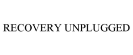 RECOVERY UNPLUGGED trademark