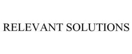 RELEVANT SOLUTIONS trademark