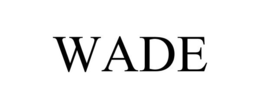 WADE trademark