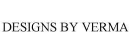 DESIGNS BY VERMA trademark