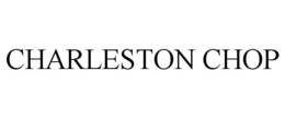 CHARLESTON CHOP trademark