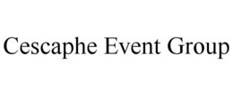 CESCAPHE EVENT GROUP trademark