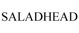 SALADHEAD trademark
