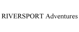 RIVERSPORT ADVENTURES trademark