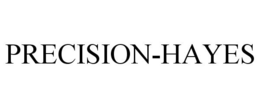 PRECISION-HAYES trademark
