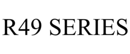 R49 SERIES trademark