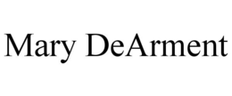 MARY DEARMENT trademark