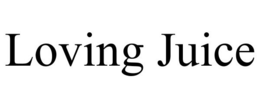LOVING JUICE trademark