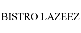 BISTRO LAZEEZ trademark