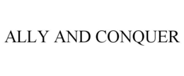 ALLY AND CONQUER trademark