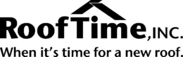 ROOF TIME, INC.WHEN IT'S TIME FOR A NEWROOF. trademark
