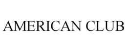 AMERICAN CLUB trademark