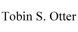 TOBIN S. OTTER trademark