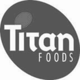 TITAN FOODS trademark