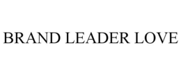 BRAND LEADER LOVE trademark
