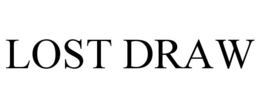 LOST DRAW trademark