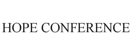 HOPE CONFERENCE trademark